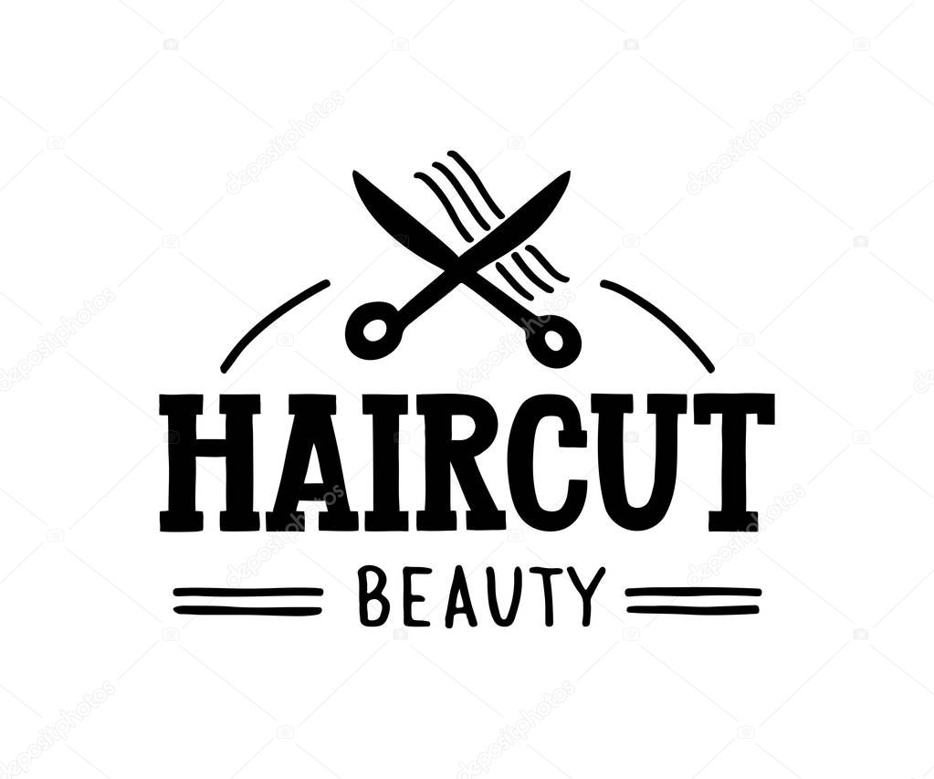 Haircut Beauty - Hand drawn logo for hair and beauty salon with scissors and hair symbols. Lettering vector illustration EPS10.