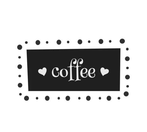 Placa de café. Arte vetorial para banner, cartaz, cartão — Vetor de Stock