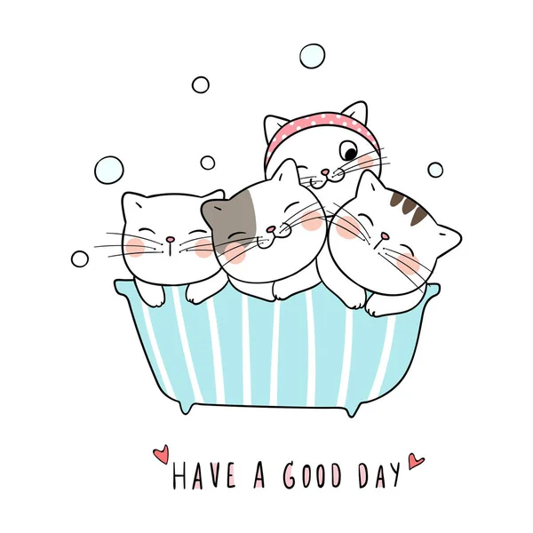 Desenhado Bonito Gatos Tomando Banho Com Texto Ter Bom Dia —  Vetores de Stock