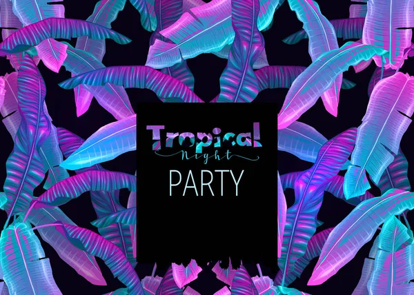 Nacht Tropische Party Ivitation Exotische Pflanzen Und Palmblätter Neonfarbenen Fluoreszierenden — Stockvektor