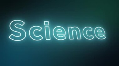 Bilim Neon Metni işareti, neon parıltısı rengi kusursuz sanat arkaplanı hareketsiz hareket ekranı 4k