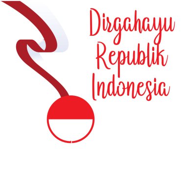 Mutlu bağımsızlık gün Endonezya çeviri. Endonezya mutlu bağımsızlık günü bayrak afişi. - Vektör