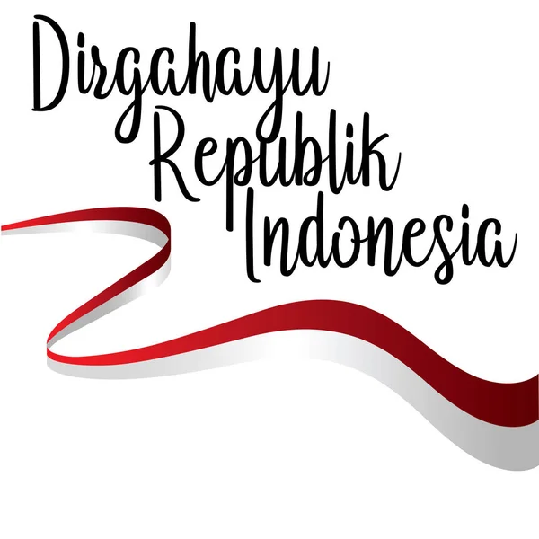 Feliz día de la independencia traducción indonesia. Bandera bandera del Día de la Independencia Indonesia feliz. - Vector — Vector de stock