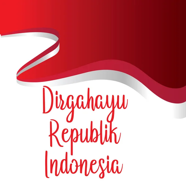 Selamat hari kemerdekaan terjemahan indonesia. Bendera spanduk dari indonesia bahagia hari kemerdekaan. Vektor - Stok Vektor