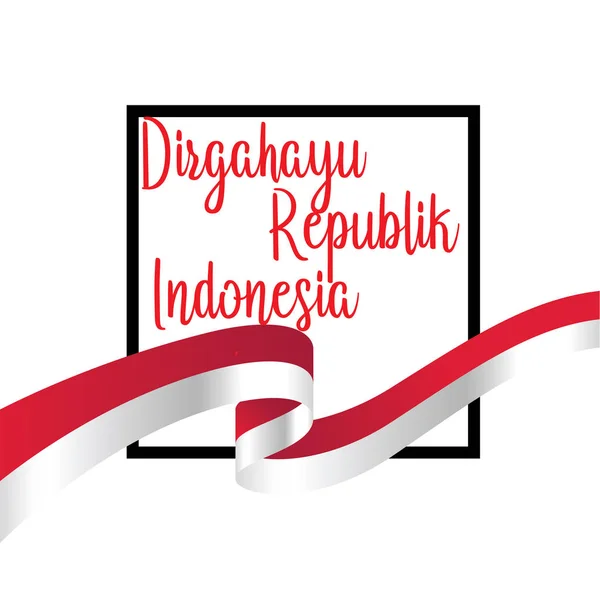 Happy Independence Day Indonesische vertaling. Vlag banner van Indonesische Happy Independence Day. -Vector — Stockvector