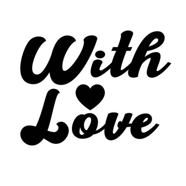 Aşk kartıyla. Motivasyon posteri. Mürekkep çizimi. Modern fırça kaligrafisi. Beyaz arka planda izole edilmiş. - Vektör