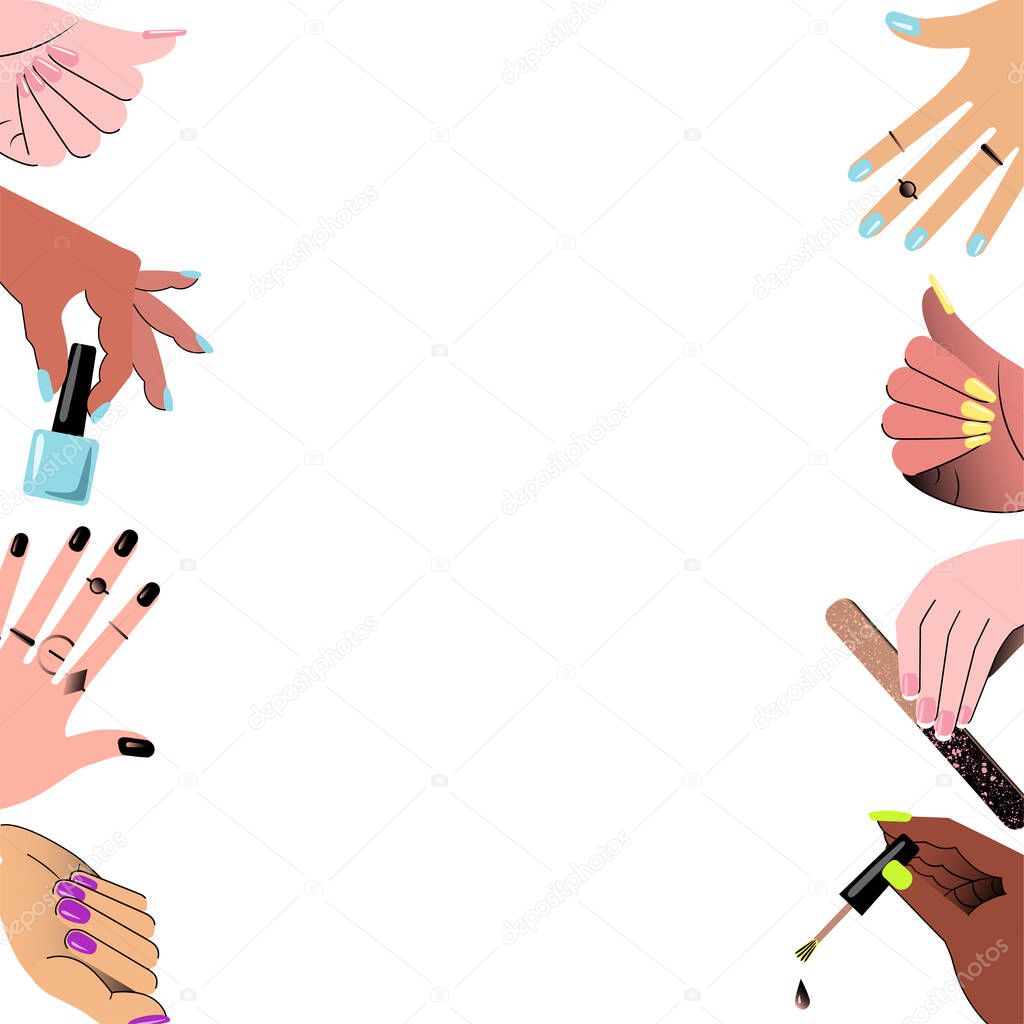 Frame with hands showing manicure and nail care. Vector.