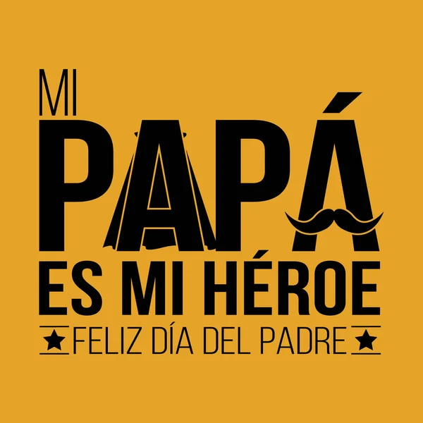 Padre Héroe Feliz Día Del Padre Español Tarjeta Felicitación Con — Vector de stock