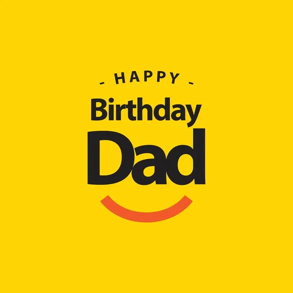 Happy Birthday Dad Vector Template Design Illustration
