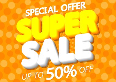 Süper satış kadar 50% kapalı, poster tasarım şablonu, özel teklif, vektör illüstrasyon