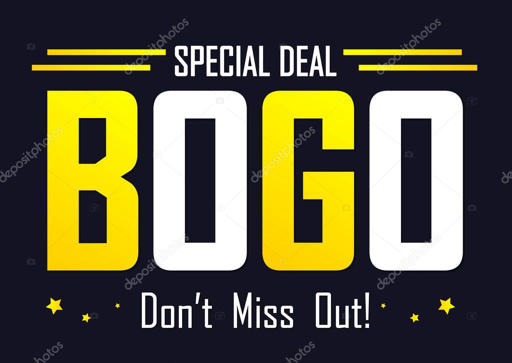 Buy 1 Get 1 Free, Sale poster design template, bogo offer, special deal, dont miss out, vector illustration