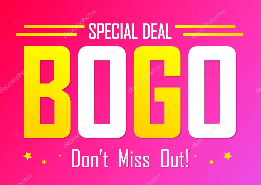 Buy 1 Get 1 Free, Sale poster design template, bogo offer, special deal, dont miss out, vector illustration
