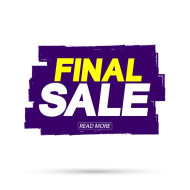 Son Satış, pankart tasarım şablonu, indirim etiketi, grunge fırçası, vektör illüstrasyonu