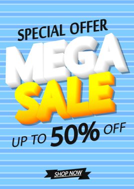 Mega satışlar% 50 'ye varan indirimler, poster tasarımı şablonu, harcamak ve biriktirmek, özel teklif, sezon sonu, vektör ilüstrasyonu