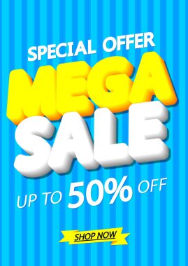 Mega satışlar% 50 'ye varan indirimler, poster tasarımı şablonu, harcamak ve biriktirmek, özel teklif, sezon sonu, vektör ilüstrasyonu