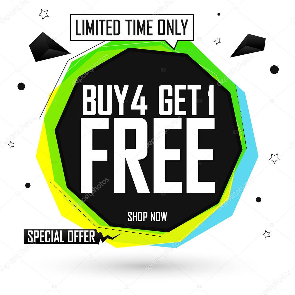 Buy 4 Get 1 Free, sale bubble banner design template, discount tag, app icon, vector illustration