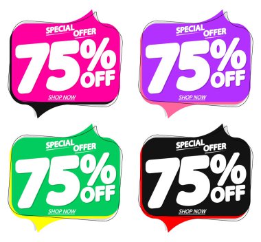 İndirimi% 75 indirimli konuşma balonu pankartları, indirimli etiketler tasarım şablonu, vektör illüstrasyonunu ayarla