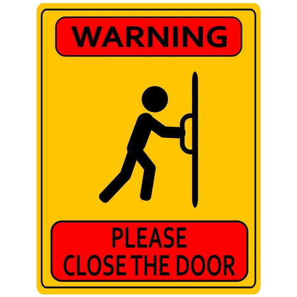 Zavřete Dveře Sign Ponechat Toto Znamení Zavřené Dveře — Stockový vektor