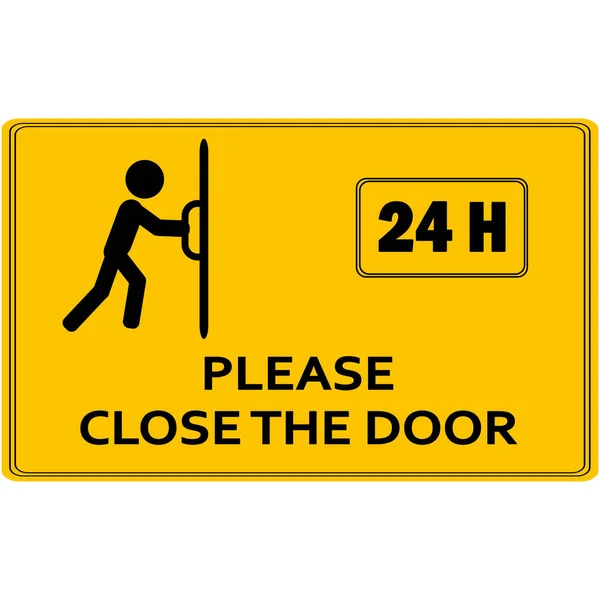 Закрой Дверь Держи Эту Дверь Закрытой — стоковый вектор