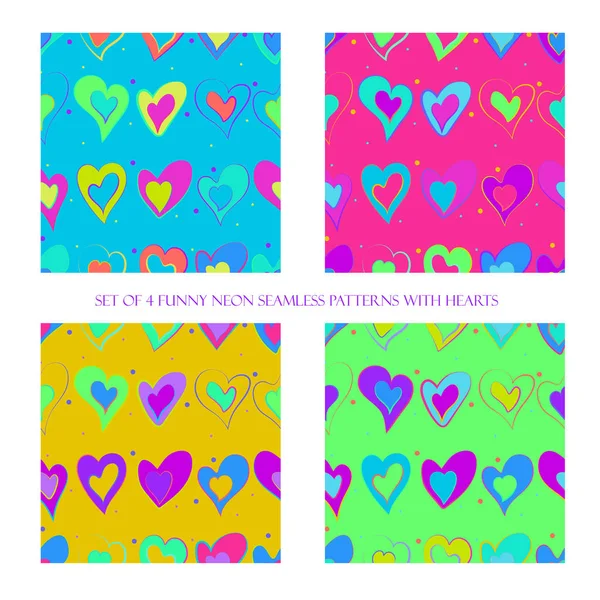 Set of 4 funny neon seamless patterns with hearts — Stock Vector