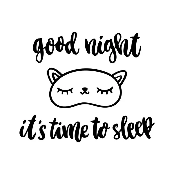 手绘的字母短语 是睡觉的时候了 在一个时尚的书法风格 睡觉的面具猫与睫毛 可用于卡片 宣传册 电话亭等 — 图库矢量图片
