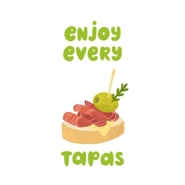 Tapas - geleneksel İspanyol aperatif. Harflerle ifade: her tapas keyfini çıkarın. Sandviç kanepe jamon ve zeytin ile görüntü.