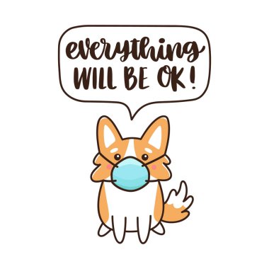 Tıbbi maskeli Corgi köpeği ve el yazısı: her şey yoluna girecek! Kart, broşür, poster vs. için kullanılabilir.. 