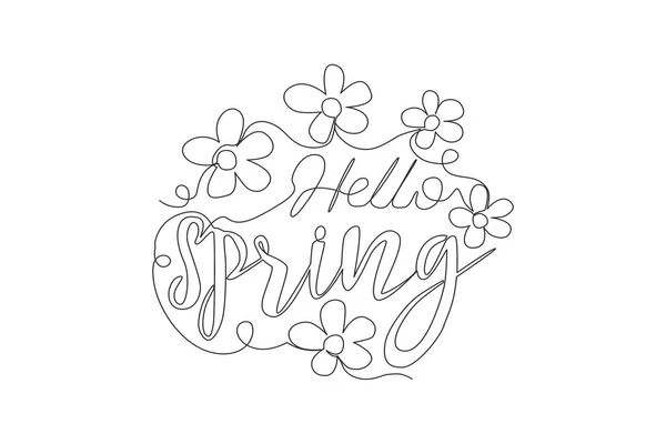 Jedna Jednořádková Kresba Roztomilého Krásného Typografického Citátu Hello Spring Calligraphic — Stockový vektor
