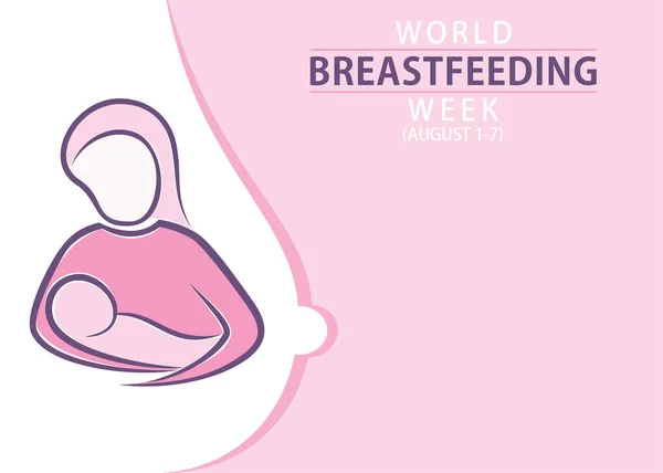 Semana Mundial Lactancia Materna Celebra Agosto Cada Año Diseño Póster — Vector de stock