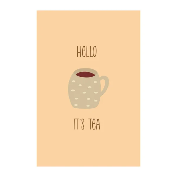 お茶のかわいいカップと碑文こんにちはそれはお茶です おめでとうございます グレーの水玉 カラフルな漫画のベクトルイラスト上のベージュの背景 — ストックベクタ
