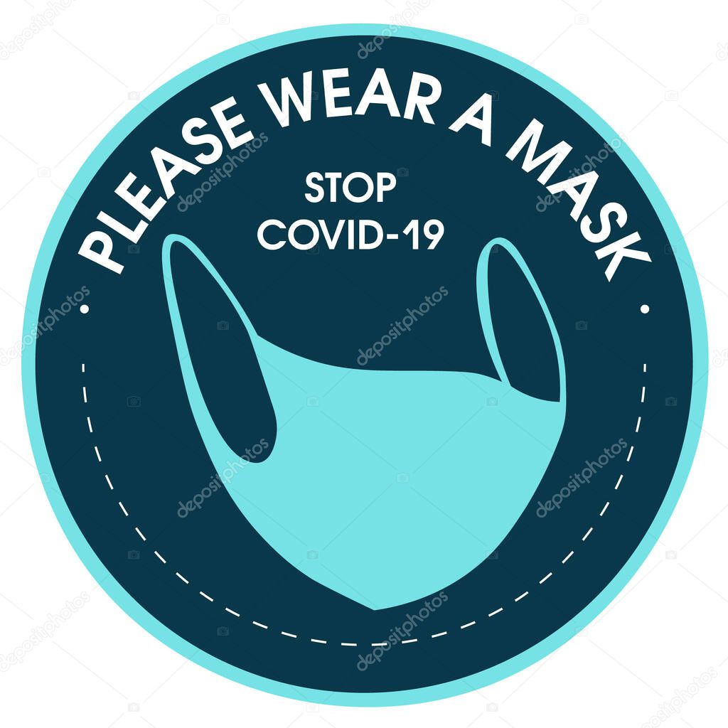 Please wear a mask. Stop covid-19. Badge round sticker Sign for door