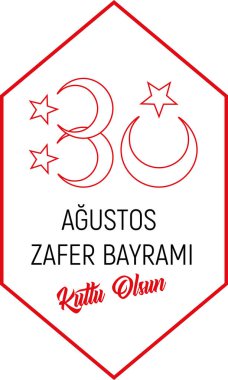 illüstrasyon 30 Ağustos zafer bayrami Zafer Bayramı Türkiye. Çeviri: 30 Ağustos zafer kutlaması ve Türkiye'de Ulusal Bayram. kutlama cumhuriyeti, tasarım öğeleri için grafik