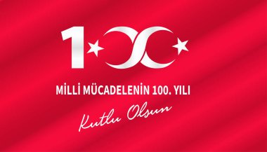 Milli Mucadelenin 100. Yil (100. Yıl Ulusal Mucadelen.) Tebrik Kartı.
