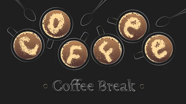 Poster Banner Design Coffee Break Lettering Black Background Group Coffee — Stock Vector