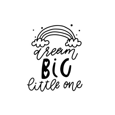 Free Free 239 Free Printable Dream Big Little One Svg SVG PNG EPS DXF File