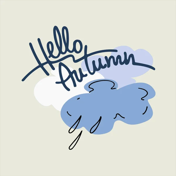 Ilustração sazonal do outono. Letras de mão elegantes com nuvens e gotas de chuva nas costas —  Vetores de Stock