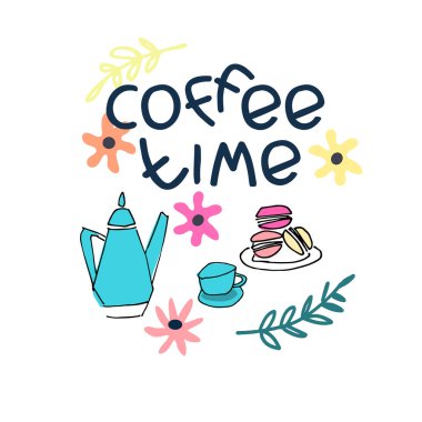 Kahve Zamanı el yazısı ve el yapımı kahve seti.