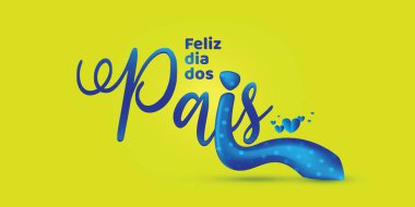 Brezilyalı babalar günü yazısı.