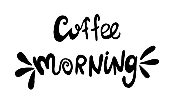 Morgenkaffee Schriftzug Text isoliert auf weißem Hintergrund — Stockvektor