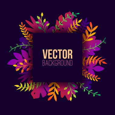 Degrade canlı renkli egzotik bitkiler, çiçekler, yapraklar ve metin için yer ile trendy düz tarzı Vektör doğal illüstrasyon. Afiş, tebrik kartı, poster için modern botanik kare çerçeve.