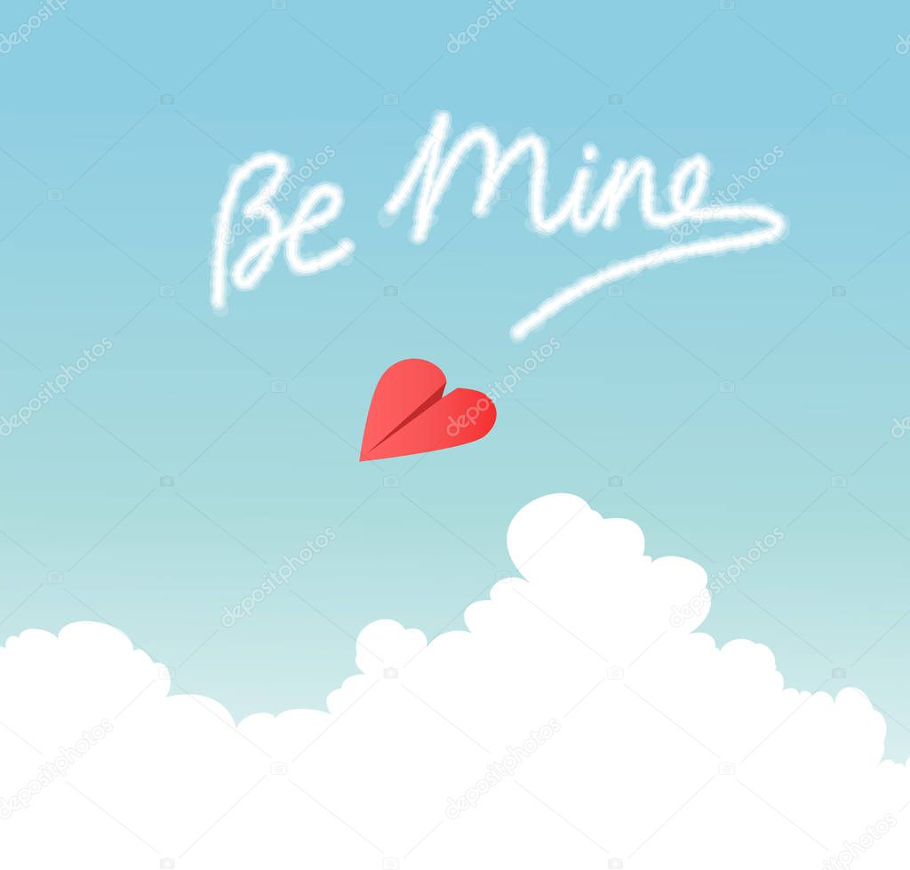 Heart shaped paper airplane flying over fluffy clouds and skywriting Be Mine. Red heart on blue sky background. Valentines Day vector Illustration.
