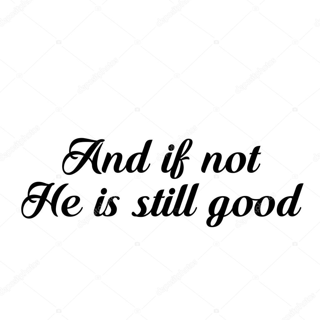 Christian faith, typography for print or use as poster, card, flyer or T shirt