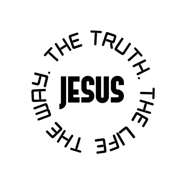 イエス Way Truth Life Christian Quote Print — ストックベクタ