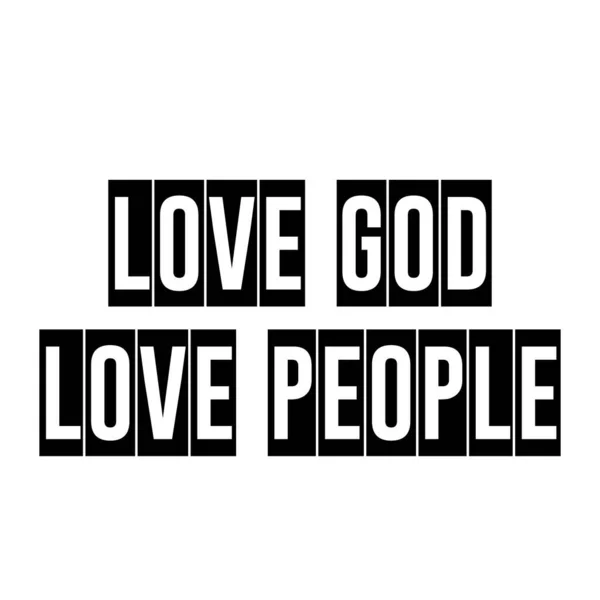 Liebe Gott Liebe Menschen Christliches Zitatdesign Für Print — Stockvektor
