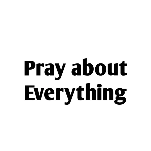 Pray Everything Christian Quote Design — Stock Vector