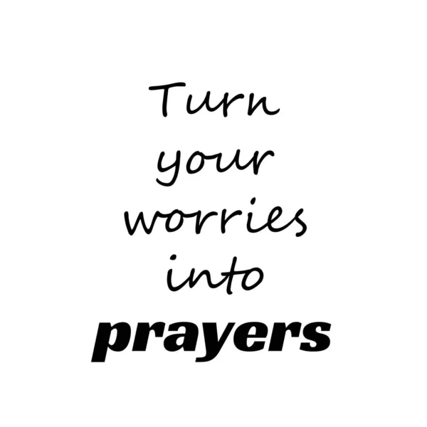 Turn Your Worries Prayers Christian Quote Design — Stock Vector