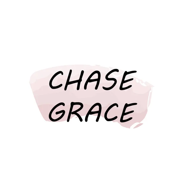 Citação Cristã Para Impressão Chase Grace — Vetor de Stock