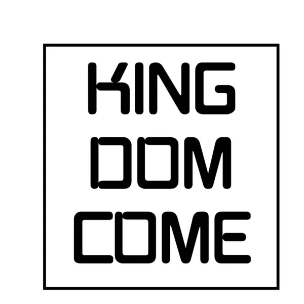 Kingdom Come Christian Quote Diseño Para Imprimir — Vector de stock