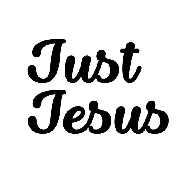 Just Jesus Christian Quote Design Print — Stock Vector