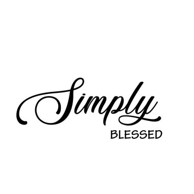 Baskı için basitçe kutsanmış, Hristiyan alıntısı